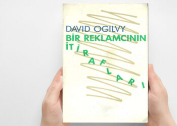 David Ogilvy’den Reklamcılığın Sırları: Bir Reklamcının İtirafları
